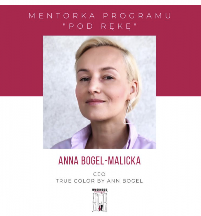 Ania Bogel - poznajcie założycielkę TRUE COLOR by Ann Bogel, mentorkę kobiet biznesu